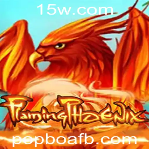 Explorando o Emocionante Mundo de FlamingPhoenix: Guia Completo para Entusiastas de Popboa